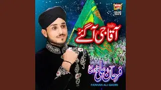 Aqa Ji Agaye