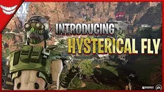 Introducting Hysterical Fly (Apex Legends Lead)