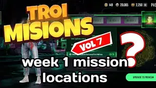 Pubg New State - Vol 7 - Week 1 mission locations