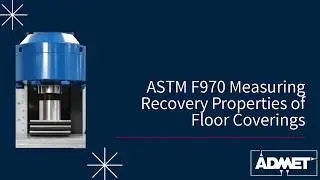 ASTM F970 Measuring Recovery Properties of Floor Coverings - ADMET