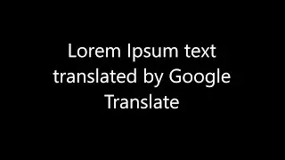 Putting Lorem Ipsum text through Google Translate...
