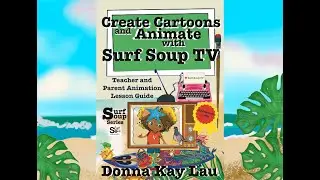Create Cartoons with Surf Soup TV