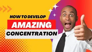 Developing Concentration | BrainGyan Academy