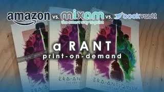 Comparing Print on Demand Books - a RANT