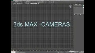 3dsmax  CAMERA   - 3dS Max Tutorial