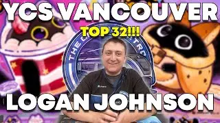 Yummy TOP 32!!! Deck Profile with Logan Johnson - YCS Vancouver