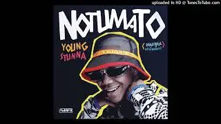 Young Stunna - Ngi Na Lo (feat. Blxckie & DJ Maphorisa)_(Official Audio)