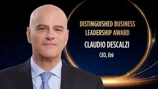 Claudio Descalzi-Distinguished Business Leadership Award