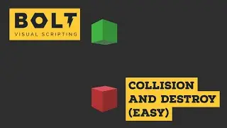 Unity Bolt Collision and Destroy  (Easy)