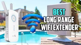 Best Long Range WiFi Extender in 2023 - Top 5 Review | Indoor/Outdoor WiFi Extender