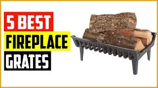 The 5 Best Fireplace Grates Reviews and Buying Guide
