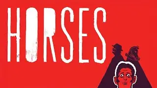 HORSES - Enigmatic First Person Horror Adventure