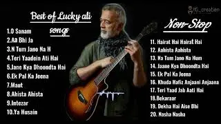 Best Of Lucky Ali Songs - Jukebox - Nonstop - Timeless Tracks | HG_Creations #music #song #jukebox
