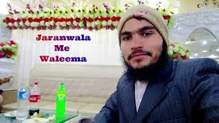 39# Meray Kazan Ka Waleema Jaranwala Marriage Hall Me