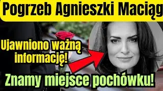 Pogrzeb Agnieszki Maciąg. Ujawniono porażające szczeg&oacute;ły!