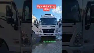 Сколько стоит рефрижиратор Hyundai Mighty 3.5t #автоизкореи#корея#грузовики#рефрижиратор