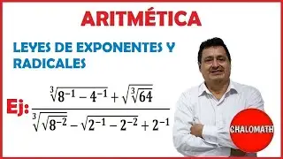 ARITMÉTICA | LEYES DE EXPONENTES Y RADICALES
