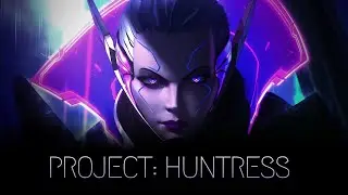 PROJECT: HUNTRESS | Vayne Montage 2021