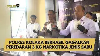 KOLAKA POLICE SUCCESSFULLY FOIL THE DISTRIBUTION OF 3 KG OF CRYSTAL METH
