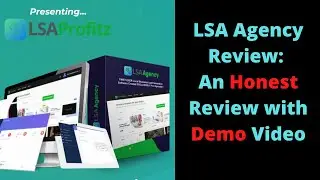 LSA Agency Review   An Honest Review with Demo Video