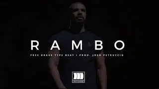 FREE Drake Type Beat   Rambo I Free Type Beat I RapTrap Instrumental Beats