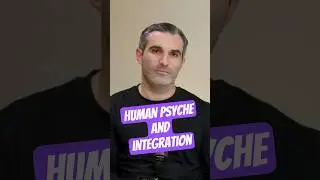 Human Psyche and Integration: Embracing the Full Spectrum of the Human Experience