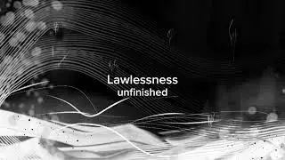 Lawlessness
