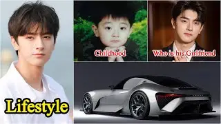 Lin Yi 2025 | Lin Yi Real Life Information | Drama and Net Worth | Family and Girlfriend