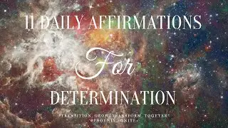 11 Daily Affirmations For Determination