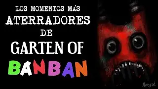 Los momentos m&aacute;s aterradores de GARTEN OF BANBAN - Hergad