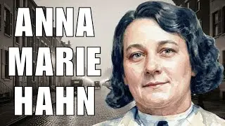 The Horrifying & Disturbing Historical True Crime Case of Anna Marie Hahn, Ohio&rsquo;s Blonde Poisoner