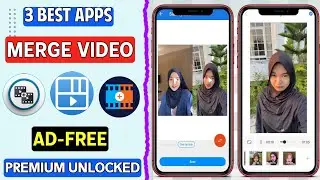 3 Best Free Merge Video Apps For Android