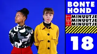 Het Minuutje [18] | BonteHond