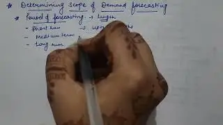 Theories of Forecasting | Determining Scope of Demand Forecasting | Demand Estimation |Tutorial