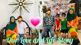 Our LOVE and LIFE Story-Filipina Saudi Family Story || FILIPINA ARAB MARRIAGE👨&zwj;👩&zwj;👦&zwj;👦 #FilArabFam