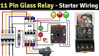 11 Pin Glass Relay wiring with Starter & 11 Pin relay indicator wiring @Tech_Gaurav