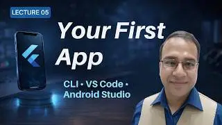 Create Your First Flutter App (Step-by-Step) | 3 Easy Methods | Urdu-Hindi | Lecture 05