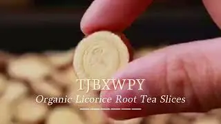 TJBXWPY Organic Licorice Root Tea Slices