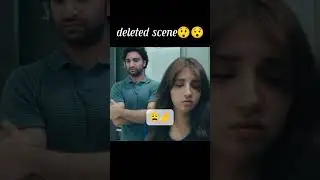 Deleted scene 😲😯 #monitazation #pakistanidrama #unfrezzmyaccount #viralshort
