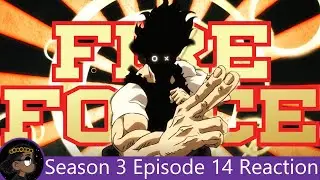 BENIMARU THE GOAT!!!!! Fire Force Season 3 Episode 14 Reaction! | 悠