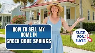 how to sell my home in green cove springs