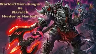 Hail of Blades Sion Jungle with BOTRK Vs Warwick - Hunter or Hunted?