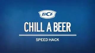 BCF Hacks - Chill a beer speed hack