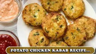 Aloo Chicken Cutlets | Potato Chicken Kabab Recipe | How to Cook