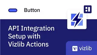 Vizlib Button for Qlik Sense: How to setup API Integration