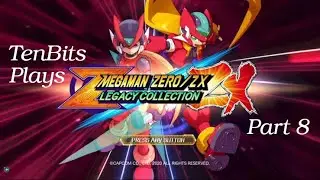 10_bits plays MegaMan Zero/ZX Legacy Collection part 8