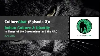 CultureChat: Indian Culture & Identity (Episode 2)