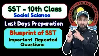 10th Class Social Science  Blueprint  and Important  Repeated Questions  JKBOSE 2025-26 