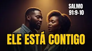 Ele Permanece Contigo | Salmo 91:9–10 | Soul Gospel