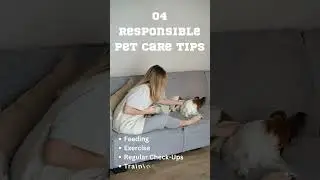 Responsible Pet Care Tips | Pet Care | Pet Love